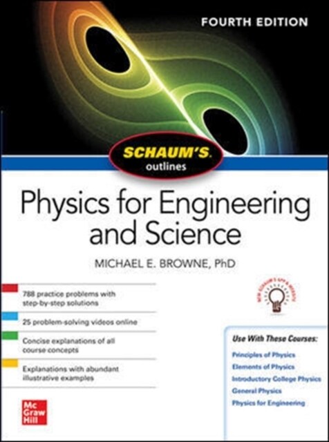 Schaums Outline of Physics for Engineering and Science, Fourth Edition (Paperback, 4)