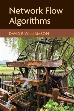 Network Flow Algorithms (Paperback)
