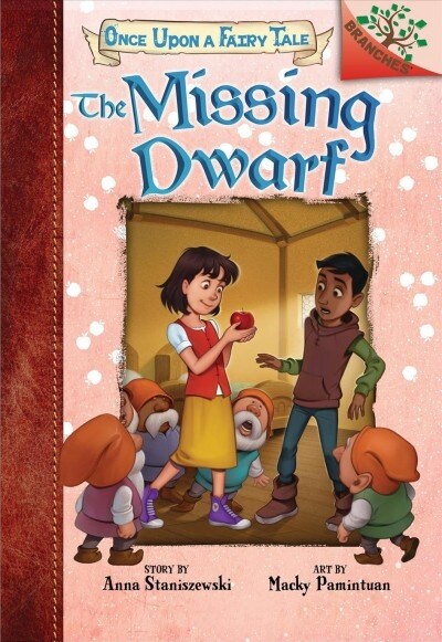 The Missing Dwarf: A Branches Book (Once Upon a Fairy Tale #3): Volume 3 (Hardcover)