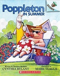 Poppleton in Summer: An Acorn Book (Poppleton #4) (Paperback)
