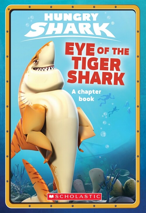 Eye of the Tiger Shark: An Afk Book (Hungry Shark #2): Volume 2 (Paperback)