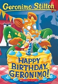 Happy Birthday, Geronimo! (Geronimo Stilton #74), Volume 74 (Paperback)