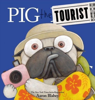 Pig the Tourist (Hardcover)