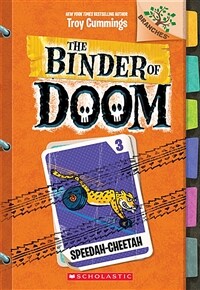 Speedah-Cheetah: A Branches Book (the Binder of Doom #3), Volume 3 (Paperback)