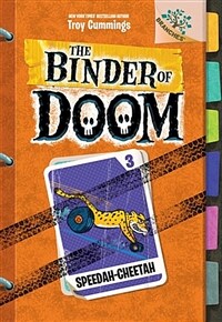 Speedah-Cheetah: A Branches Book (the Binder of Doom #3), Volume 3 (Library Binding)