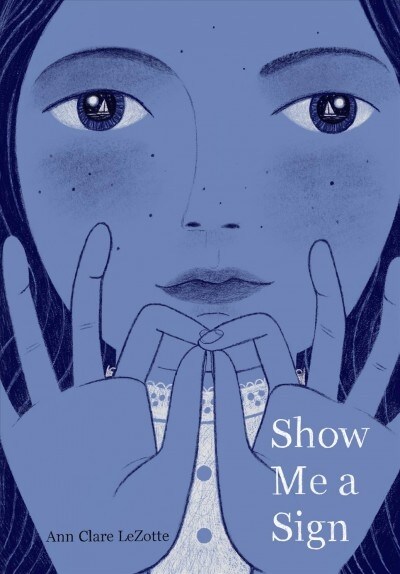 Show Me a Sign (Show Me a Sign, Book 1) (Hardcover)