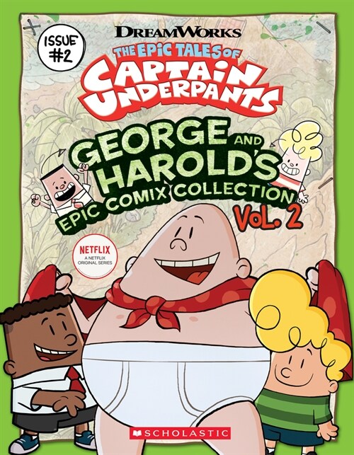 [중고] The Epic Tales of Captain Underpants #02 : George and Harolds Epic Comix Collection (Paperback)