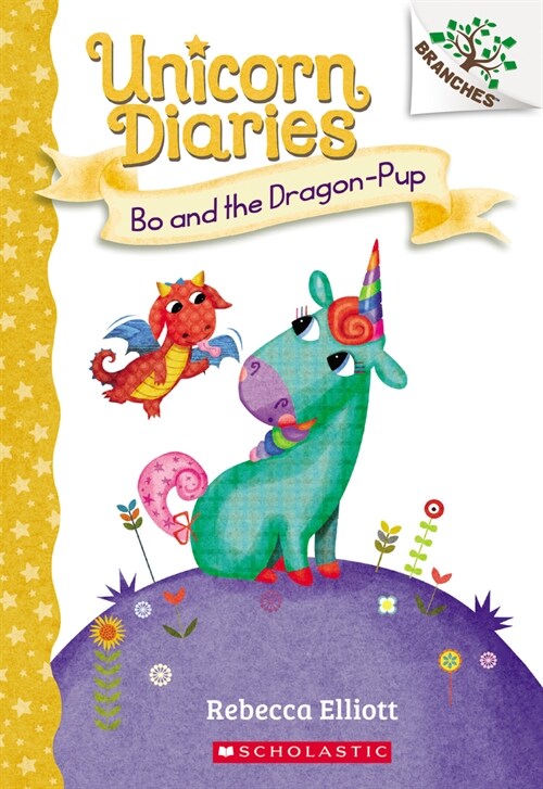 [중고] Unicorn Diaries #2 : Bo and the Dragon-Pup (Paperback)