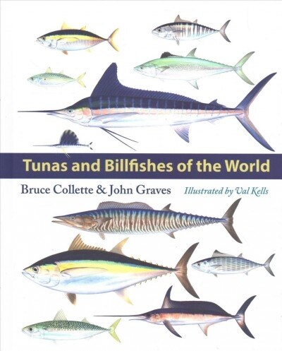 Tunas and Billfishes of the World (Hardcover)