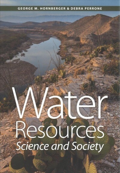 Water Resources: Science and Society (Paperback)