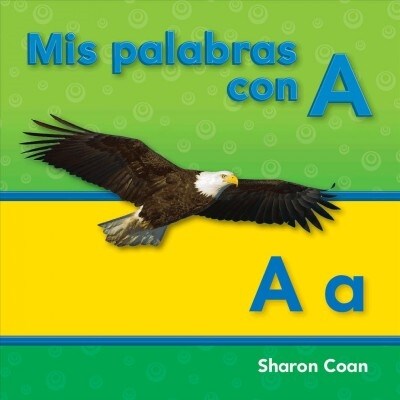 MIS Palabras Con a (Spanish Version) (Paperback)