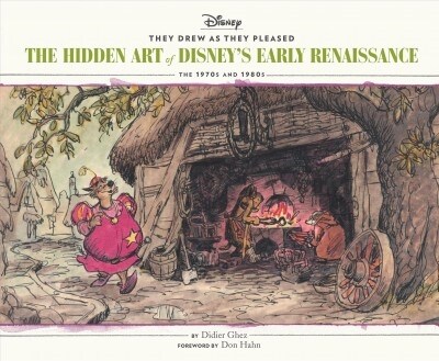 They Drew as They Pleased Vol 5: The Hidden Art of Disneys Early Renaissancethe 1970s and 1980s (Disney Animation Book, Disney Art and Film History) (Hardcover)