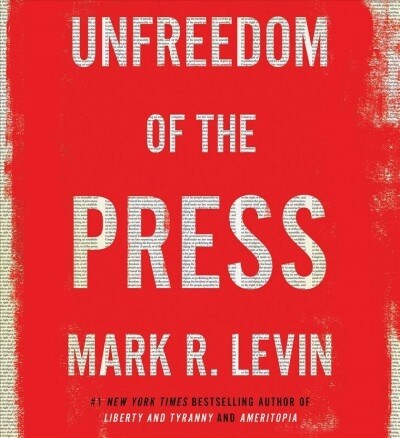 Unfreedom of the Press (Audio CD)