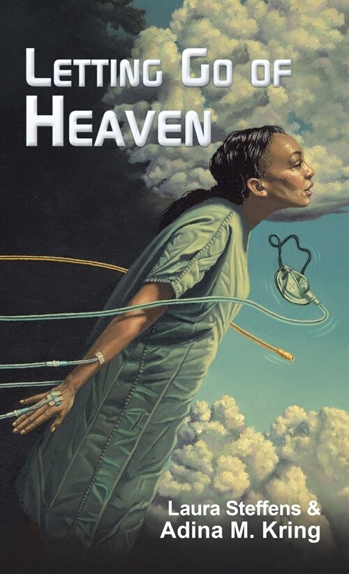 Letting Go of Heaven (Hardcover)