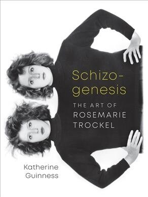 Schizogenesis: The Art of Rosemarie Trockel (Paperback)