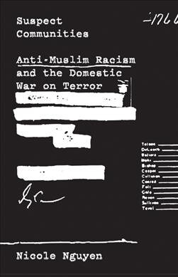 Suspect Communities: Anti-Muslim Racism and the Domestic War on Terror (Paperback)