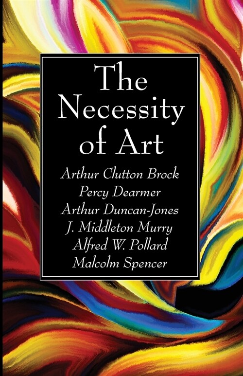 The Necessity of Art (Paperback)