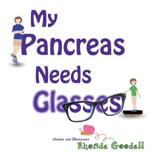 My Pancreas Needs Glasses (Paperback)