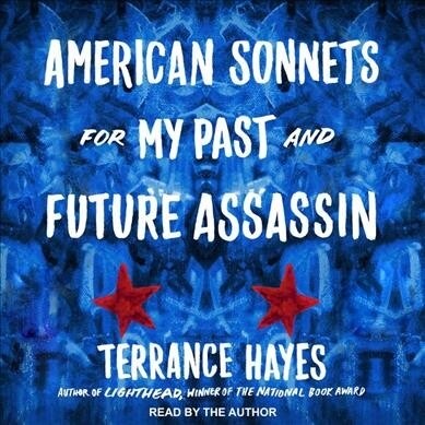 American Sonnets for My Past and Future Assassin (Audio CD)