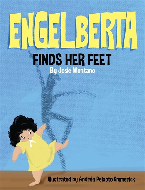 Engelberta Finds Her Feet (Hardcover)