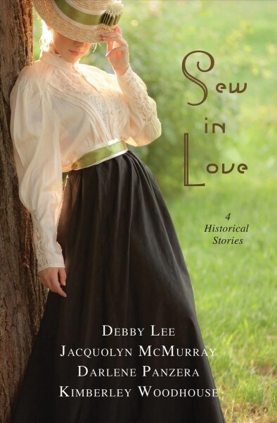 Sew in Love: 4 Historical Stories (Paperback)