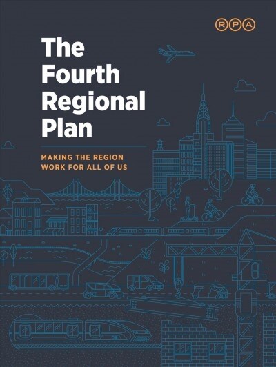 Fourth Regional Plan: Making the Region Work for All of Us (Paperback)