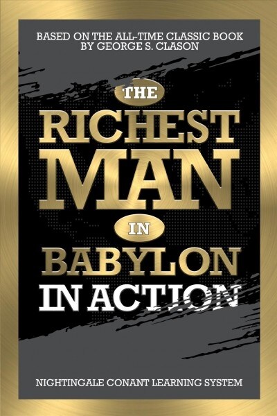 The Richest Man in Babylon in Action (Paperback)