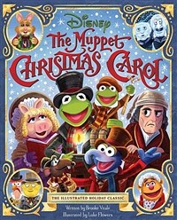 (The) Muppet Christmas carol: the illustrated holiday classic