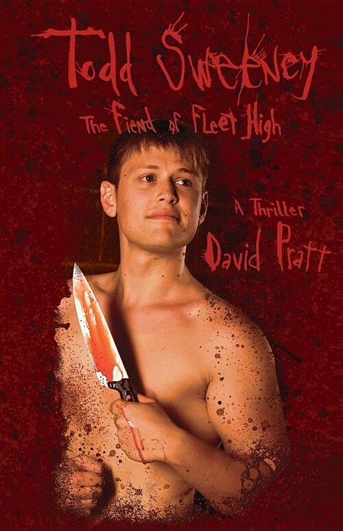 Todd Sweeney: The Fiend of Fleet High (Paperback, First U.S.)