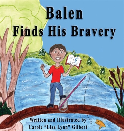Balen Finds His Bravery (Hardcover)