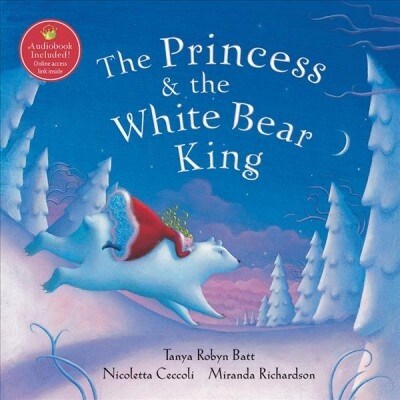 Princess and the White Bear King (Paperback)