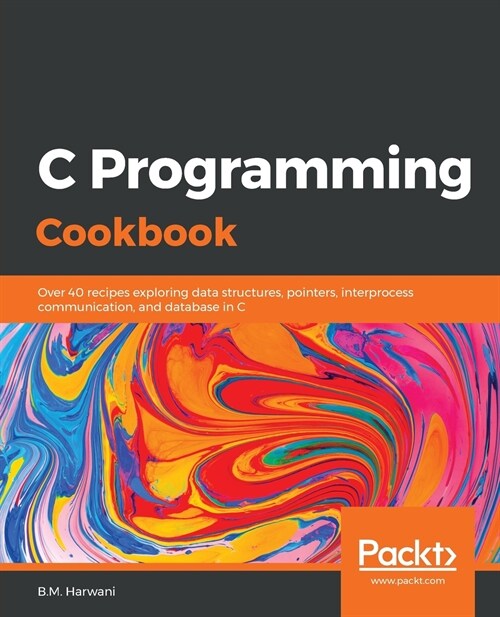 C Programming Cookbook (Paperback)