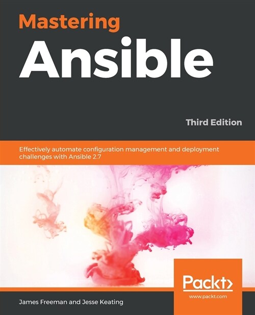 Mastering Ansible -Third Edition (Paperback)