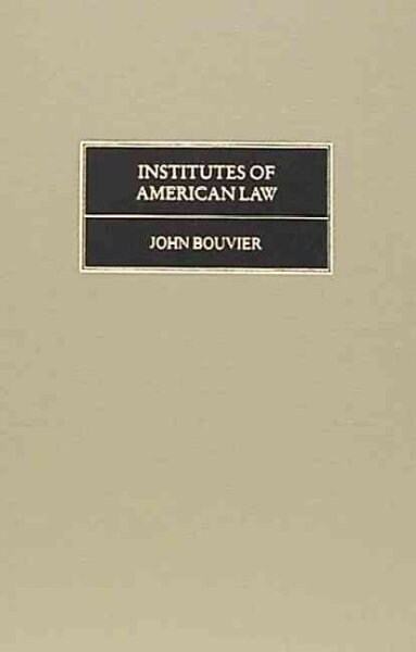 Institutes of American Law (1880) (Hardcover)