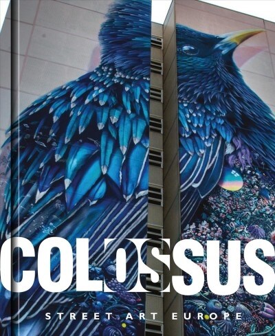 Colossus. Street Art Europe (Hardcover)