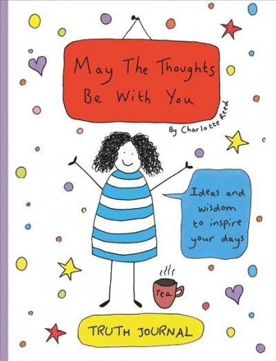 May The Thoughts Be With You Truth Journal (Paperback)