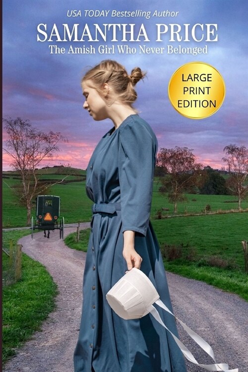 The Amish Girl Who Never Belonged Large Print (Paperback)