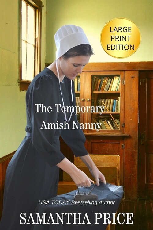 The Temporary Amish Nanny Large Print (Paperback)