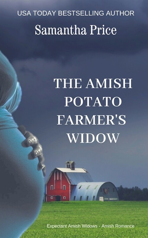 The Amish Potato Farmers Widow: Amish Romance (Paperback)