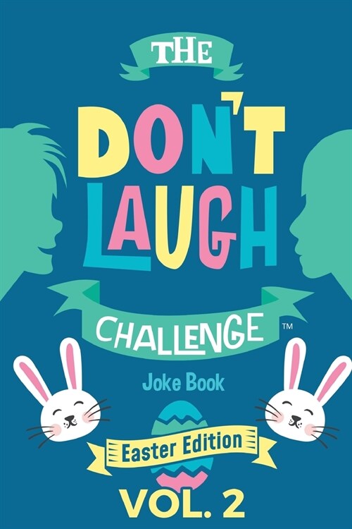 The Dont Laugh Challenge: Easter Edition, Volume 2 (Paperback)