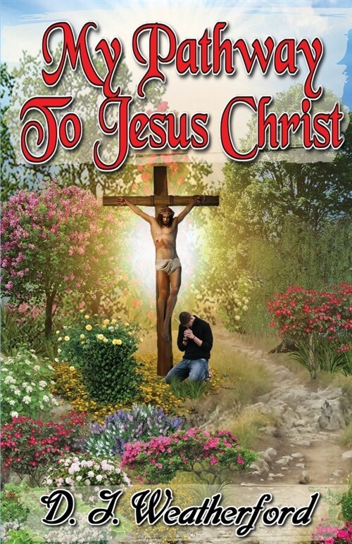 My Pathway to Jesus Christ (Paperback)