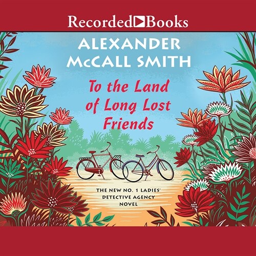 To the Land of Long Lost Friends (Audio CD)