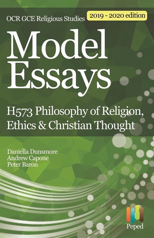 Model Essays for OCR Gce Religious Studies: H573 Philosophy of Religion, Ethics & Christian Thought (Paperback)