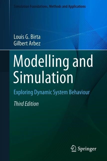 Modelling and Simulation: Exploring Dynamic System Behaviour (Hardcover, 3, 2019)