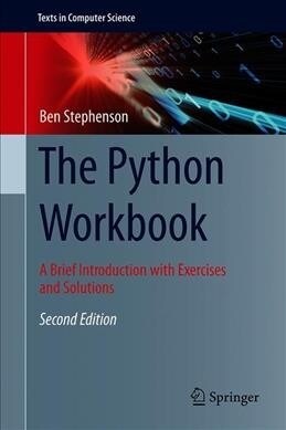 The Python Workbook: A Brief Introduction with Exercises and Solutions (Hardcover, 2, 2019)