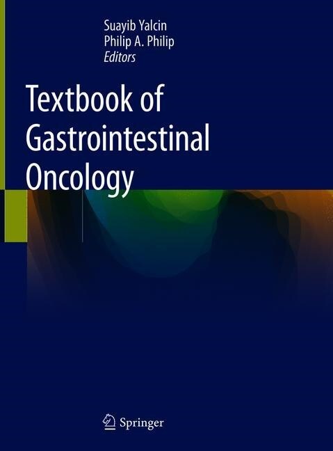 Textbook of Gastrointestinal Oncology (Hardcover, 2019)