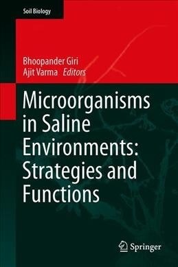 Microorganisms in Saline Environments: Strategies and Functions (Hardcover, 2019)