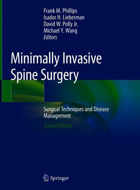 Minimally Invasive Spine Surgery: Surgical Techniques and Disease Management (Hardcover, 2, 2019)