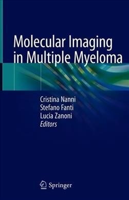 Molecular Imaging in Multiple Myeloma (Hardcover, 2019)