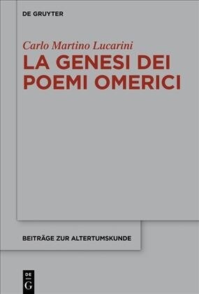 La Genesi Dei Poemi Omerici (Hardcover)